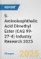 5-Aminoisophthalic Acid Dimethyl Ester (CAS 99-27-4) Industry Research 2025: Global and Regional Market Trends 2019-2024 and Forecast to 2029 - Product Thumbnail Image