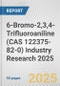 6-Bromo-2,3,4-Trifluoroaniline (CAS 122375-82-0) Industry Research 2025: Global and Regional Market Trends 2019-2024 and Forecast to 2029 - Product Image
