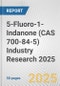 5-Fluoro-1-Indanone (CAS 700-84-5) Industry Research 2025: Global and Regional Market Trends 2019-2024 and Forecast to 2029 - Product Image