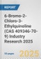 6-Bromo-2-Chloro-3-Ethylquinoline (CAS 409346-70-9) Industry Research 2025: Global and Regional Market Trends 2019-2024 and Forecast to 2029 - Product Image
