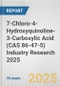 7-Chloro-4-Hydroxyquinoline-3-Carboxylic Acid (CAS 86-47-5) Industry Research 2025: Global and Regional Market Trends 2019-2024 and Forecast to 2029 - Product Thumbnail Image
