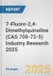 7-Fluoro-2,4-Dimethylquinoline (CAS 708-72-5) Industry Research 2025: Global and Regional Market Trends 2019-2024 and Forecast to 2029 - Product Image