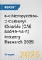 6-Chloropyridine-2-Carbonyl Chloride (CAS 80099-98-5) Industry Research 2025: Global and Regional Market Trends 2019-2024 and Forecast to 2029 - Product Image