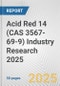 Acid Red 14 (CAS 3567-69-9) Industry Research 2025: Global and Regional Market Trends 2019-2024 and Forecast to 2029 - Product Thumbnail Image