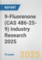 9-Fluorenone (CAS 486-25-9) Industry Research 2025: Global and Regional Market Trends 2019-2024 and Forecast to 2029 - Product Image