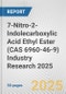 7-Nitro-2-Indolecarboxylic Acid Ethyl Ester (CAS 6960-46-9) Industry Research 2025: Global and Regional Market Trends 2019-2024 and Forecast to 2029 - Product Image