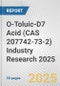 O-Toluic-D7 Acid (CAS 207742-73-2) Industry Research 2025: Global and Regional Market Trends 2019-2024 and Forecast to 2029 - Product Image