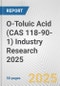 O-Toluic Acid (CAS 118-90-1) Industry Research 2025: Global and Regional Market Trends 2019-2024 and Forecast to 2029 - Product Thumbnail Image