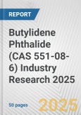 Butylidene Phthalide (CAS 551-08-6) Industry Research 2025: Global and Regional Market Trends 2019-2024 and Forecast to 2029- Product Image