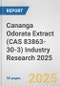 Cananga Odorata Extract (CAS 83863-30-3) Industry Research 2025: Global and Regional Market Trends 2019-2024 and Forecast to 2029 - Product Thumbnail Image