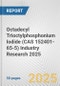 Octadecyl Trioctylphosphonium Iodide (CAS 152401-65-5) Industry Research 2025: Global and Regional Market Trends 2019-2024 and Forecast to 2029 - Product Thumbnail Image