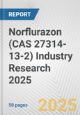 Norflurazon (CAS 27314-13-2) Industry Research 2025: Global and Regional Market Trends 2019-2024 and Forecast to 2029- Product Image