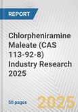 Chlorpheniramine Maleate (CAS 113-92-8) Industry Research 2025: Global and Regional Market Trends 2019-2024 and Forecast to 2029- Product Image