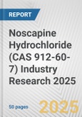 Noscapine Hydrochloride (CAS 912-60-7) Industry Research 2025: Global and Regional Market Trends 2019-2024 and Forecast to 2029- Product Image