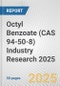 Octyl Benzoate (CAS 94-50-8) Industry Research 2025: Global and Regional Market Trends 2019-2024 and Forecast to 2029 - Product Thumbnail Image