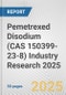Pemetrexed Disodium (CAS 150399-23-8) Industry Research 2025: Global and Regional Market Trends 2019-2024 and Forecast to 2029 - Product Image