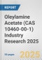 Oleylamine Acetate (CAS 10460-00-1) Industry Research 2025: Global and Regional Market Trends 2019-2024 and Forecast to 2029 - Product Image