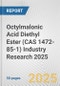 Octylmalonic Acid Diethyl Ester (CAS 1472-85-1) Industry Research 2025: Global and Regional Market Trends 2019-2024 and Forecast to 2029 - Product Thumbnail Image