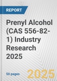Prenyl Alcohol (CAS 556-82-1) Industry Research 2025: Global and Regional Market Trends 2019-2024 and Forecast to 2029- Product Image