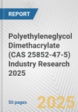 Polyethyleneglycol Dimethacrylate (CAS 25852-47-5) Industry Research 2025: Global and Regional Market Trends 2019-2024 and Forecast to 2029- Product Image