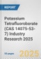Potassium Tetrafluoroborate (CAS 14075-53-7) Industry Research 2025: Global and Regional Market Trends 2019-2024 and Forecast to 2029 - Product Thumbnail Image