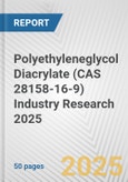 Polyethyleneglycol Diacrylate (CAS 28158-16-9) Industry Research 2025: Global and Regional Market Trends 2019-2024 and Forecast to 2029- Product Image