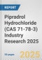 Pipradrol Hydrochloride (CAS 71-78-3) Industry Research 2025: Global and Regional Market Trends 2019-2024 and Forecast to 2029 - Product Thumbnail Image