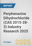 Perphenazine Dihydrochloride (CAS 2015-28-3) Industry Research 2025: Global and Regional Market Trends 2019-2024 and Forecast to 2029- Product Image