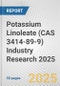 Potassium Linoleate (CAS 3414-89-9) Industry Research 2025: Global and Regional Market Trends 2019-2024 and Forecast to 2029 - Product Thumbnail Image