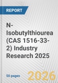 N-Isobutylthiourea (CAS 1516-33-2) Industry Research 2025: Global and Regional Market Trends 2019-2024 and Forecast to 2029- Product Image