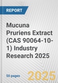 Mucuna Pruriens Extract (CAS 90064-10-1) Industry Research 2025: Global and Regional Market Trends 2019-2024 and Forecast to 2029- Product Image