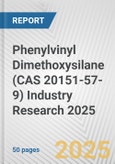 Phenylvinyl Dimethoxysilane (CAS 20151-57-9) Industry Research 2025: Global and Regional Market Trends 2019-2024 and Forecast to 2029- Product Image