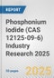 Phosphonium Iodide (CAS 12125-09-6) Industry Research 2025: Global and Regional Market Trends 2019-2024 and Forecast to 2029 - Product Image