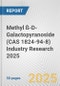 Methyl ß-D-Galactopyranoside (CAS 1824-94-8) Industry Research 2025: Global and Regional Market Trends 2019-2024 and Forecast to 2029 - Product Thumbnail Image
