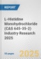 L-Histidine Monohydrochloride (CAS 645-35-2) Industry Research 2025: Global and Regional Market Trends 2019-2024 and Forecast to 2029 - Product Thumbnail Image