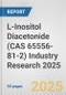L-Inositol Diacetonide (CAS 65556-81-2) Industry Research 2025: Global and Regional Market Trends 2019-2024 and Forecast to 2029 - Product Thumbnail Image