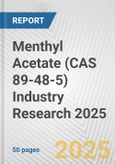 Menthyl Acetate (CAS 89-48-5) Industry Research 2025: Global and Regional Market Trends 2019-2024 and Forecast to 2029- Product Image