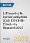 L-Threonine N-Carboxyanhydride (CAS 33043-58-2) Industry Research 2025: Global and Regional Market Trends 2019-2024 and Forecast to 2029 - Product Thumbnail Image