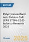 Polystyrenesulfonic Acid Calcium Salt (CAS 37286-92-3) Industry Research 2025: Global and Regional Market Trends 2019-2024 and Forecast to 2029 - Product Thumbnail Image