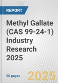 Methyl Gallate (CAS 99-24-1) Industry Research 2025: Global and Regional Market Trends 2019-2024 and Forecast to 2029- Product Image