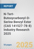 N-Tert-Butoxycarbonyl-D-Serine Benzyl Ester (CAS 141527-78-8) Industry Research 2025: Global and Regional Market Trends 2019-2024 and Forecast to 2029- Product Image