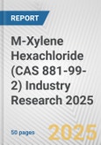 M-Xylene Hexachloride (CAS 881-99-2) Industry Research 2025: Global and Regional Market Trends 2019-2024 and Forecast to 2029- Product Image