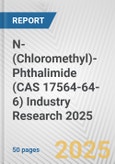 N-(Chloromethyl)-Phthalimide (CAS 17564-64-6) Industry Research 2025: Global and Regional Market Trends 2019-2024 and Forecast to 2029- Product Image