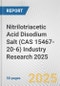 Nitrilotriacetic Acid Disodium Salt (CAS 15467-20-6) Industry Research 2025: Global and Regional Market Trends 2019-2024 and Forecast to 2029 - Product Thumbnail Image