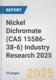 Nickel Dichromate (CAS 15586-38-6) Industry Research 2025: Global and Regional Market Trends 2019-2024 and Forecast to 2029- Product Image