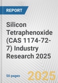 Silicon Tetraphenoxide (CAS 1174-72-7) Industry Research 2025: Global and Regional Market Trends 2019-2024 and Forecast to 2029- Product Image