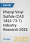 Phenyl Vinyl Sulfide (CAS 1822-73-7) Industry Research 2025: Global and Regional Market Trends 2019-2024 and Forecast to 2029 - Product Thumbnail Image