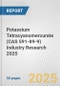 Potassium Tetracyanomercurate (CAS 591-89-9) Industry Research 2025: Global and Regional Market Trends 2019-2024 and Forecast to 2029 - Product Thumbnail Image