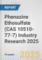 Phenazine Ethosulfate (CAS 10510-77-7) Industry Research 2025: Global and Regional Market Trends 2019-2024 and Forecast to 2029 - Product Image