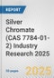 Silver Chromate (CAS 7784-01-2) Industry Research 2025: Global and Regional Market Trends 2019-2024 and Forecast to 2029 - Product Image